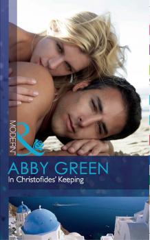 Читать In Christofides' Keeping - ABBY  GREEN