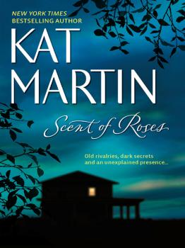 Читать Scent Of Roses - Kat  Martin