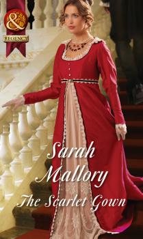 Читать The Scarlet Gown - Sarah Mallory