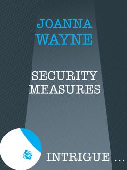 Читать Security Measures - Joanna  Wayne