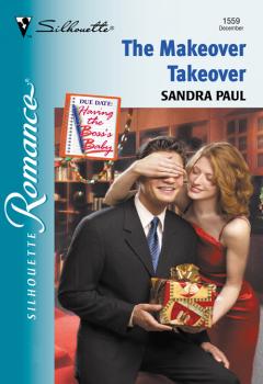 Читать The Makeover Takeover - Sandra  Paul