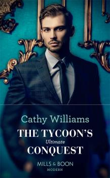 Читать The Tycoon's Ultimate Conquest - CATHY  WILLIAMS
