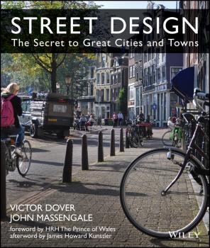 Читать Street Design. The Secret to Great Cities and Towns - Victor  Dover