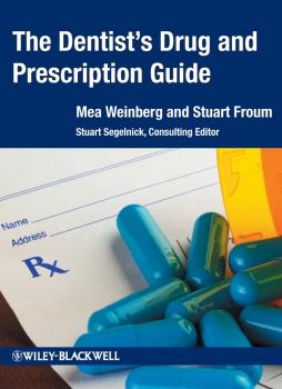 Читать The Dentist's Drug and Prescription Guide - Stuart  Froum
