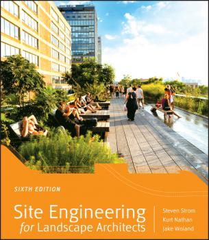 Читать Site Engineering for Landscape Architects - Steven  Strom