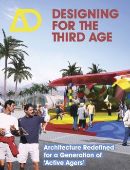 Читать Designing for the Third Age. Architecture Redefined for a Generation of 