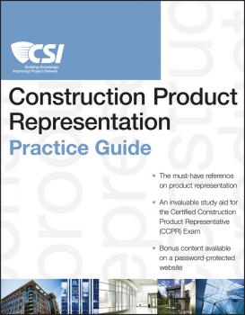Читать The CSI Construction Product Representation Practice Guide - Construction Institute Specifications