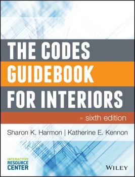 Читать The Codes Guidebook for Interiors - Katherine Kennon E.