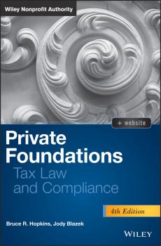 Читать Private Foundations. Tax Law and Compliance - Jody  Blazek