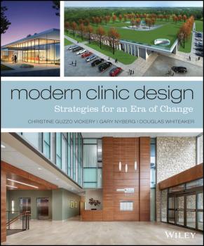 Читать Modern Clinic Design. Strategies for an Era of Change - Gary  Nyberg