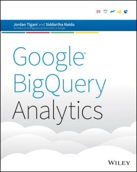 Читать Google BigQuery Analytics - Jordan  Tigani