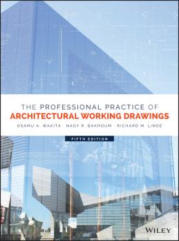 Читать The Professional Practice of Architectural Working Drawings - Osamu Wakita A.