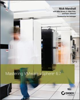 Читать Mastering VMware vSphere 6.7 - Mike  Brown