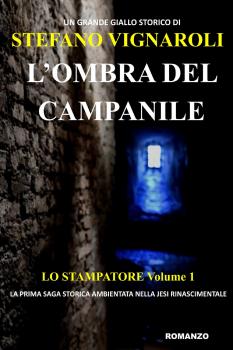 Читать L'Ombra Del Campanile - Stefano  Vignaroli