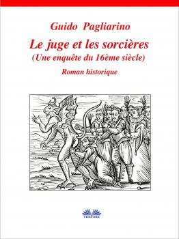 Читать Le Juge Et Les Sorcières - Guido Pagliarino