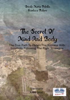 Читать The Secret Of Mind And Body - Gianluca Pistore