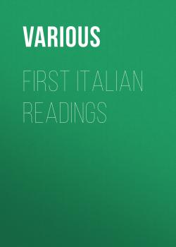 Читать First Italian Readings - Various