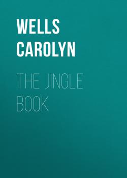 Читать The Jingle Book - Wells Carolyn