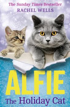 Читать Alfie the Holiday Cat - Rachel  Wells