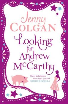 Читать Looking for Andrew McCarthy - Jenny  Colgan