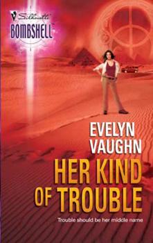 Читать Her Kind Of Trouble - Evelyn  Vaughn