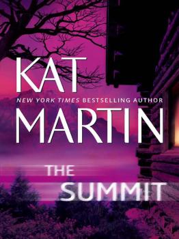 Читать The Summit - Kat  Martin