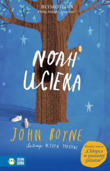 Читать Noah ucieka - Джон Бойн