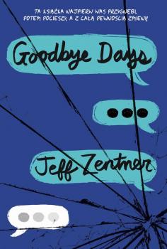Читать Goodbye days - Jeff  Zentner