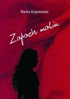 Читать Zapach malin - Marika Krajniewska