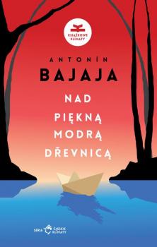 Читать Nad piękną, modrą Dřevnicą - Antonín Bajaja