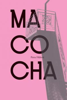 Читать Macocha - Petra Hulova