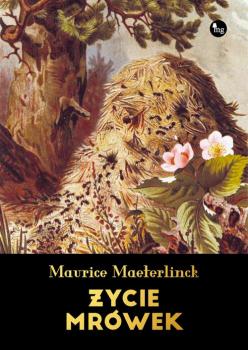 Читать Życie mrówek - Maurice  Maeterlinck