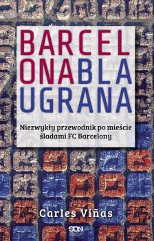 Читать Barcelona Blaugrana - Carles Vinas