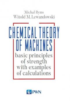 Читать Chemistry Theory of Machines - Michał Ryms