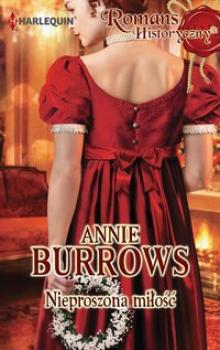 Читать Nieproszona miłość - ANNIE  BURROWS