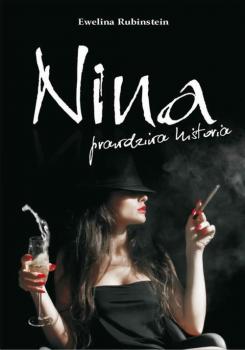 Читать Nina, prawdziwa historia - Ewelina Rubinstein