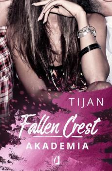Читать Fallen Crest Tom 1 Akademia - Tijan Meyer