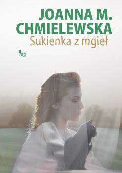Читать Sukienka z mgieł - Joanna M. Chmielewska