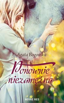 Читать Ponownie niezamężna - Agata Bogońska