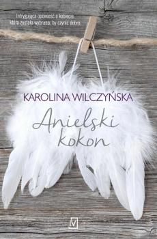 Читать Anielski kokon - Karolina Wilczyńska