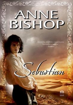 Читать Sebastian, Efemera – tom 1 - Anne  Bishop