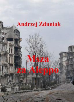 Читать Msza za Aleppo - Andrzej Zduniak