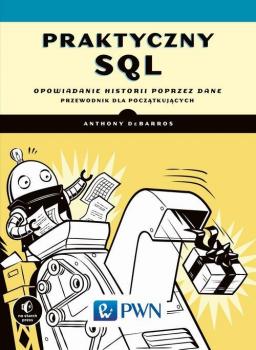 Читать Praktyczny SQL - Anthony  DeBarros