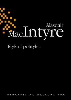 Читать Etyka i polityka - Alasdair Maclntyre