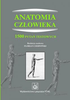 Читать Anatomia człowieka. 1500 pytań testowych - Florian Czerwiński