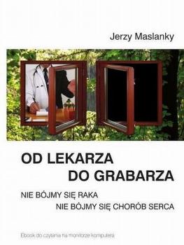 Читать Od lekarza do grabarza - Jerzy Maslanky