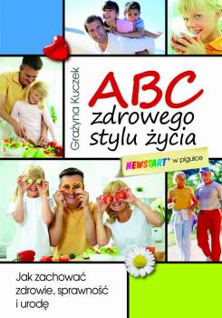 Читать ABC zdrowego stylu życia - Grażyna Kuczek