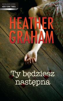 Читать Ty będziesz następna - Heather Graham