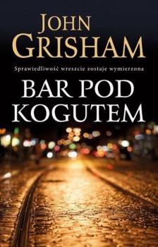 Читать Bar Pod Kogutem - Джон Гришэм
