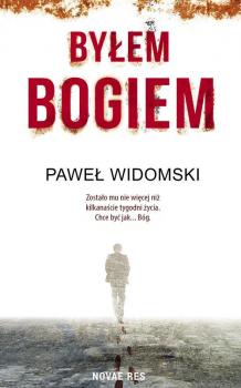 Читать Byłem bogiem - Paweł Widomski